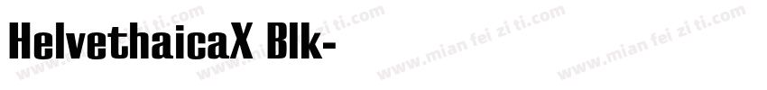 HelvethaicaX Blk字体转换
